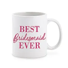 PERSONALIZED COFFEE MUG - BEST BRIDESMAID EVER